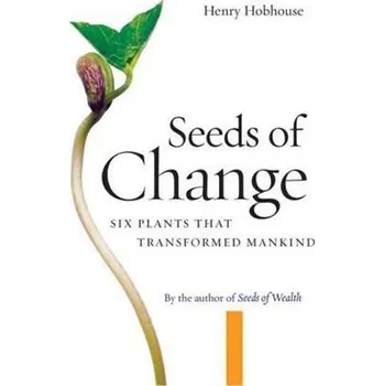 Cizojazyčná kniha Seeds of Change : Six Plants That Transformed Mankind