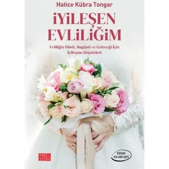 Iyilesen Evliligim - Tongar, Hatice Kübra [TR] (2025, Brožovaná, tikla24.de BS)