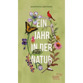 Příroda Ein Jahr in der Natur - Johnson, Josephine [DE] (2025, Pevná, AB Die Andere Bibliothek)