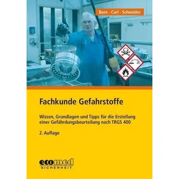 Fachkunde Gefahrstoffe - Born, Michael [DE] (2021, Soft, ecomed)