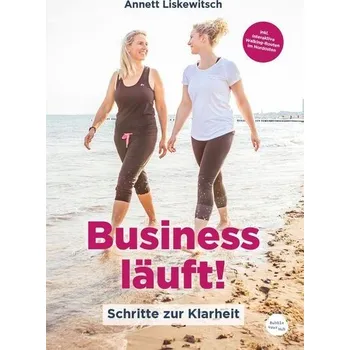 Business läuft! - Liskewitsch, Annett