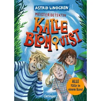 Meisterdetektiv Kalle Blomquist - Astrid Lindgren