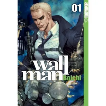 Wallman. Bd.1 - Boichi