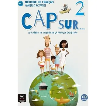 Francouzský jazyk Cap Sur 2 (A1.2) – Cahier d´exercices + CD