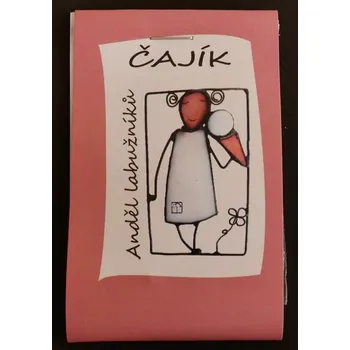 Čaj Čajíček - anděl labužníků