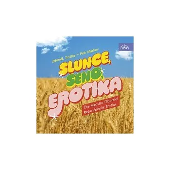 Hudba Miroslav Táborský – Troška, Markov: Slunce, seno, erotika