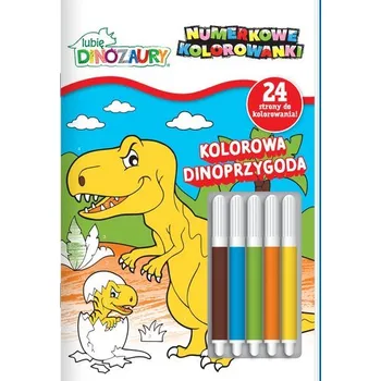 První čtění Kolorowa Dinoprzygoda. Lubię Dinozaury. Numerkowe kolorowanki - praca zbiorowa