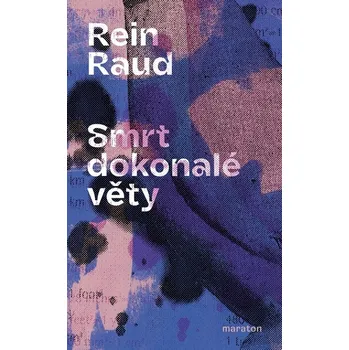 Smrt dokonalé věty