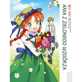 Ania z Zielonego Wzgórza. Klasyka w mandze - Sae-Rom Ok