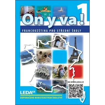 Francouzský jazyk ON Y VA! 1 učebnice + mp3 ke stažení zdarma, 4. vydání