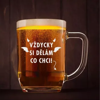 Sklenice Půllitr s pískovaným motivem "DĚLÁM SI CO CHCI"