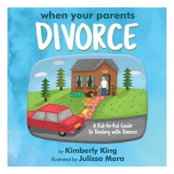 Cizojazyčná kniha When Your Parents Divorce (Kimberly King)(Brožovaná)