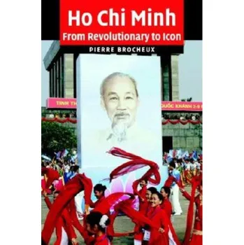 Populárně naučná literatura pro dospělé Ho Chi Minh: A Biography – Pierre BrocheuxClaire Duiker (EN)
