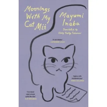 Cizojazyčná kniha Mornings With My Cat Mii (Ginny Tapley Takemori)(Brožovaná)