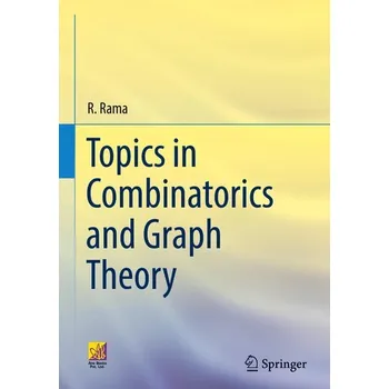Matematika Topics in Combinatorics and Graph Theory - Akid, Rama