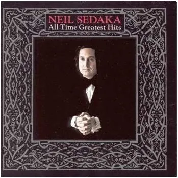 Zahraniční hudba CD Neil Sedaka: All Time Greatest Hits 1990