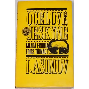 Asimov Isaac - Ocelové jeskyně