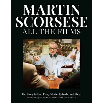 Martin Scorsese All the Films (Arnaud Devillard,Nicolas Schaller)(Pevná)