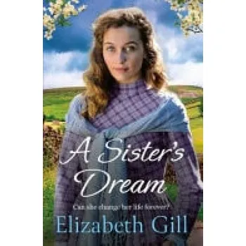 Cizojazyčná kniha Sister's Dream - Gill, Elizabeth