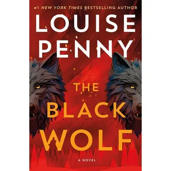 The Black Wolf - Louise Penny [EN] (2025, Brožovaná, Macmillan USA)