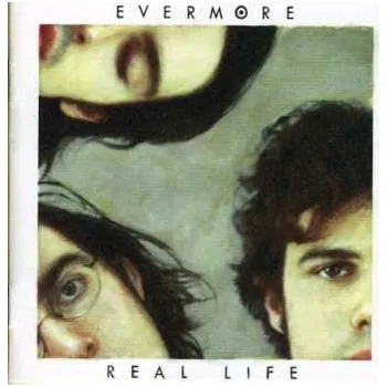 Zahraniční hudba CD Evermore: Real Life 2006