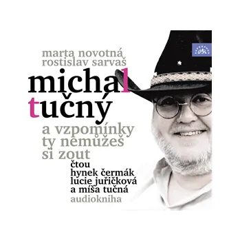 Michal Tučný - A vzpomínky ty nemůžeš si zout MP3 download