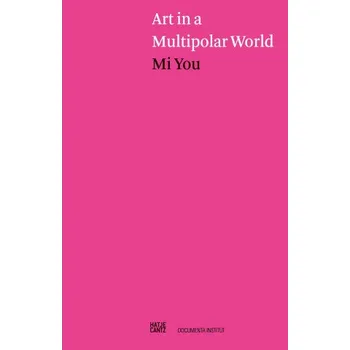 Cizojazyčná kniha Art in a Multipolar World (Brožovaná)