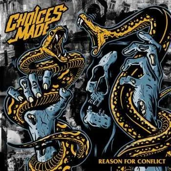 Zahraniční hudba SP Choices Made: Reason For Conflict CLR 2021 Coloured Yellow Black Splatter Vinyl