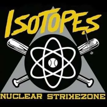 Zahraniční hudba CD Isotopes: Nuclear Strikezone 2015