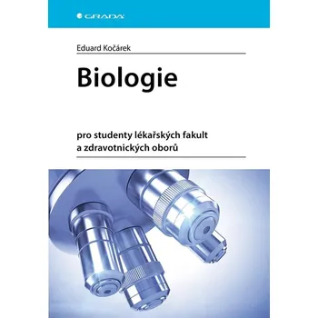 Biologie pro studenty lékařských fakult a zdravotnických oborů