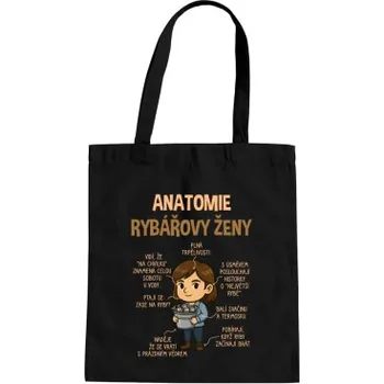 Žertovný předmět Anatomie rybářovy ženy - taška s potiskem- Tričkový.cz