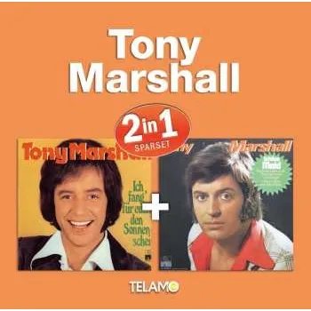 Zahraniční hudba CD Tony Marshall: 2 In 1 Vol.3 (ich Fang Für Euch Den Sonnenschein & Schöne Maid)