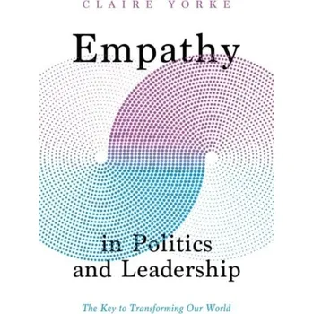 Cizojazyčná kniha Empathy in Politics and Leadership - Yorke, Claire