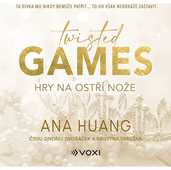 Twisted Games: Hry na ostří nože - Ana Huang - audiokniha