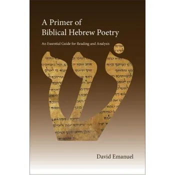 A Primer of Biblical Hebrew Poetry (Brožovaná)