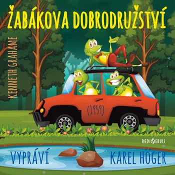 Žabákova dobrodružství (1959) - Kenneth Grahame - audiokniha