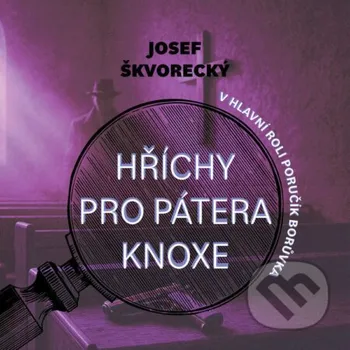 Hříchy pro pátera Knoxe - Josef Škvorecký Tympanum