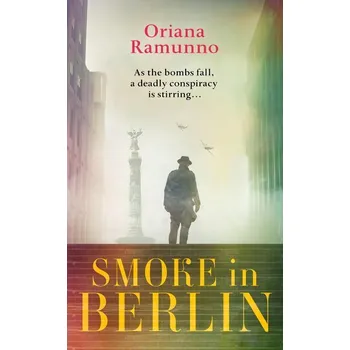 Beletrie pro dospělé Smoke in Berlin - Ramunno, Oriana