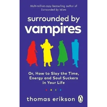 Osobní rozvoj Surrounded by Vampires - Thomas Erikson Vermilion