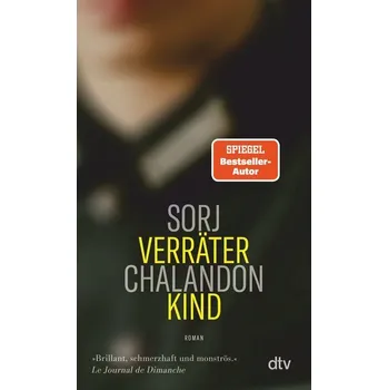 Verräterkind - Chalandon, Sorj [DE] (2025, Brožovaná, DTV)