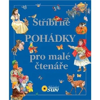 Pohádka Stříbrné pohádky pro malé čtenáře neuvedený autor