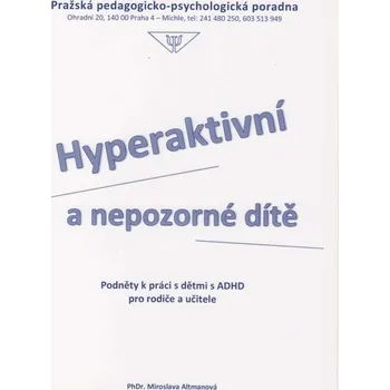 Hyperaktivní a nepozorné dítě