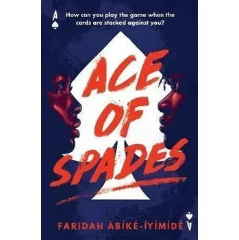 Ace of Spades - Abíké-Íyímídé Faridah