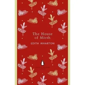 Cizojazyčná kniha The House of Mirth (Edith Wharton, 2012)