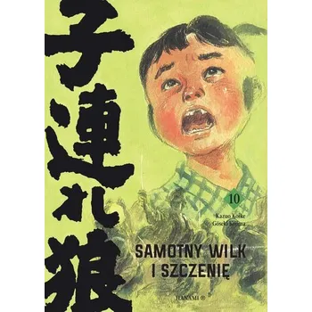 Samotny Wilk i Szczenię. Tom 10 - Koike, Kazuo