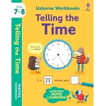 Cizojazyčná kniha Usborne Workbooks Telling the Time 7-8 (Holly Bathie, 2022)