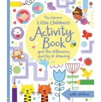 Little Children's Activity Book spot-the-difference, puzzles and drawing – Lucy Bowman,James Maclaine,Erica Harrison (EN)