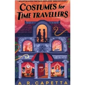 Cizojazyčná kniha Costumes for Time Travellers - Capetta, Amy Rose