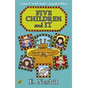 Pohádka Five Children and It - Nesbit E [EN] (2013, Taschenbuch, Penguin Books Ltd)