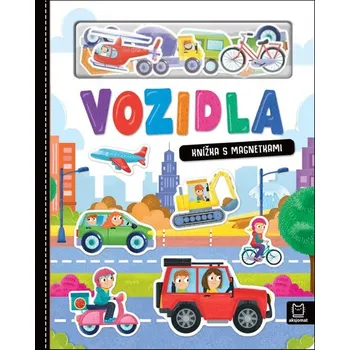 Bystrá hlava Vozidla: Knížka s magnetkami - Anna Podgórska (2025, pevná)